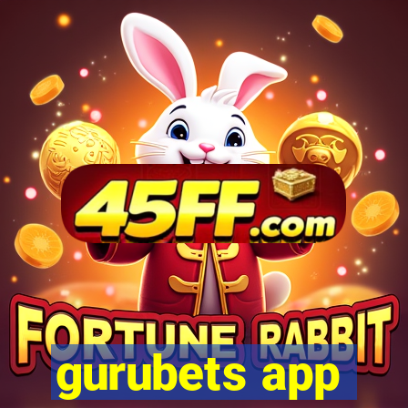 gurubets app